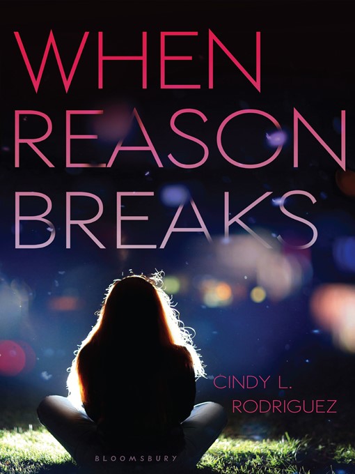 Title details for When Reason Breaks by Cindy L. Rodriguez - Available